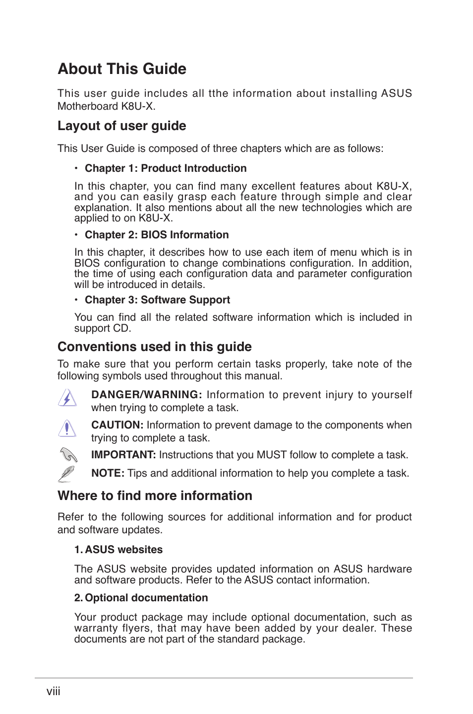 About this guide, Conventions used in this guide, Layout of user guide | Where to ﬁnd more information | Asus K8U-X User Manual | Page 8 / 80