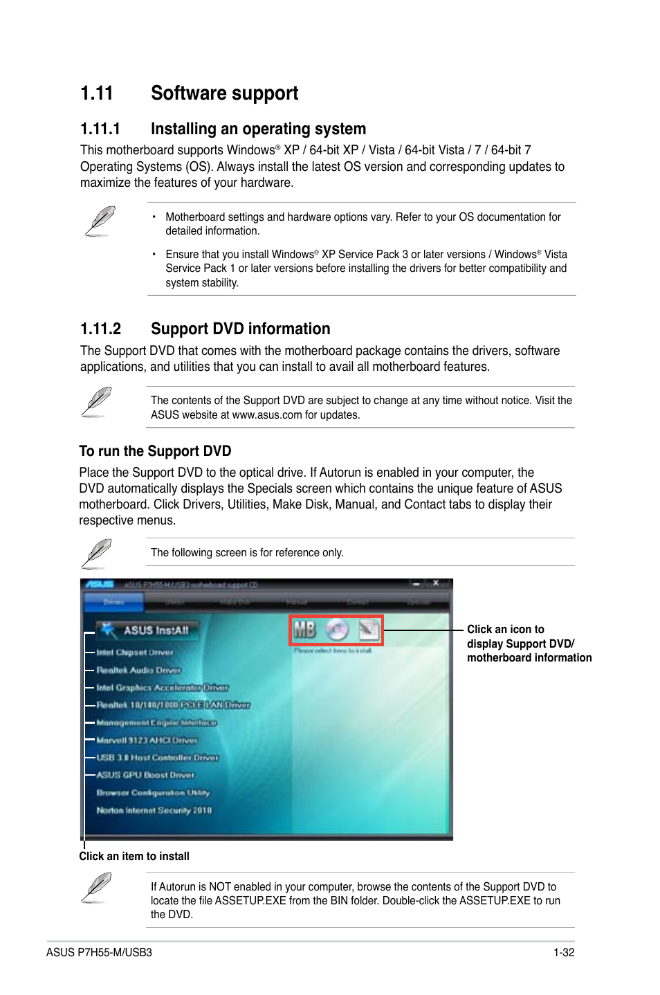 11 software support, 1 installing an operating system, 2 support dvd information | 11 software support -32 | Asus P7H55-M/USB3 User Manual | Page 45 / 78