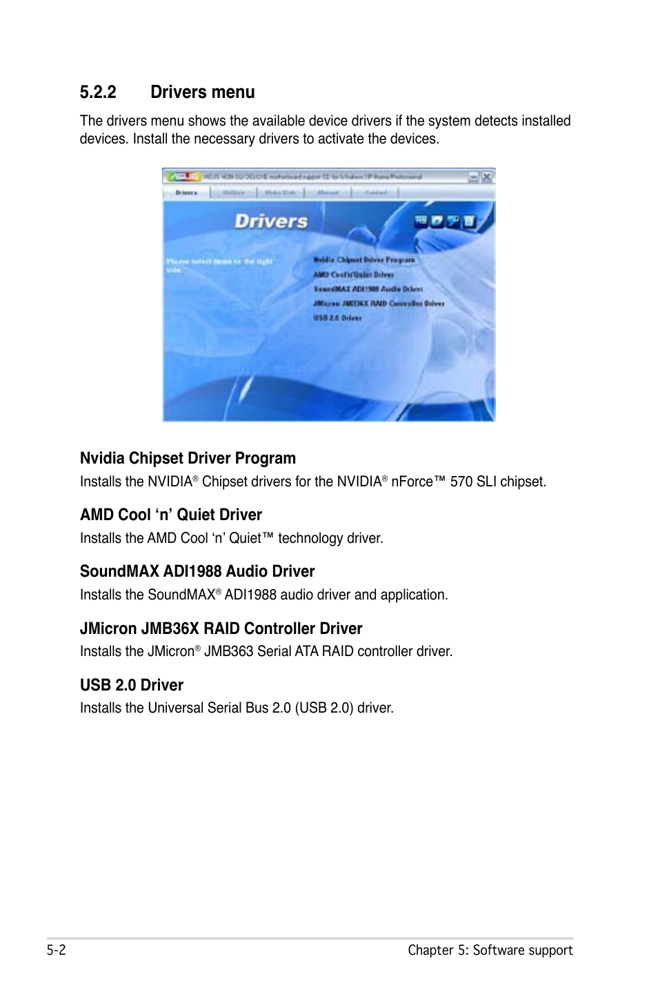 2 drivers menu, Nvidia chipset driver program, Amd cool ‘n’ quiet driver | Soundmax adi1988 audio driver, Jmicron jmb36x raid controller driver, Usb 2.0 driver | Asus M2N-SLI Deluxe User Manual | Page 116 / 164