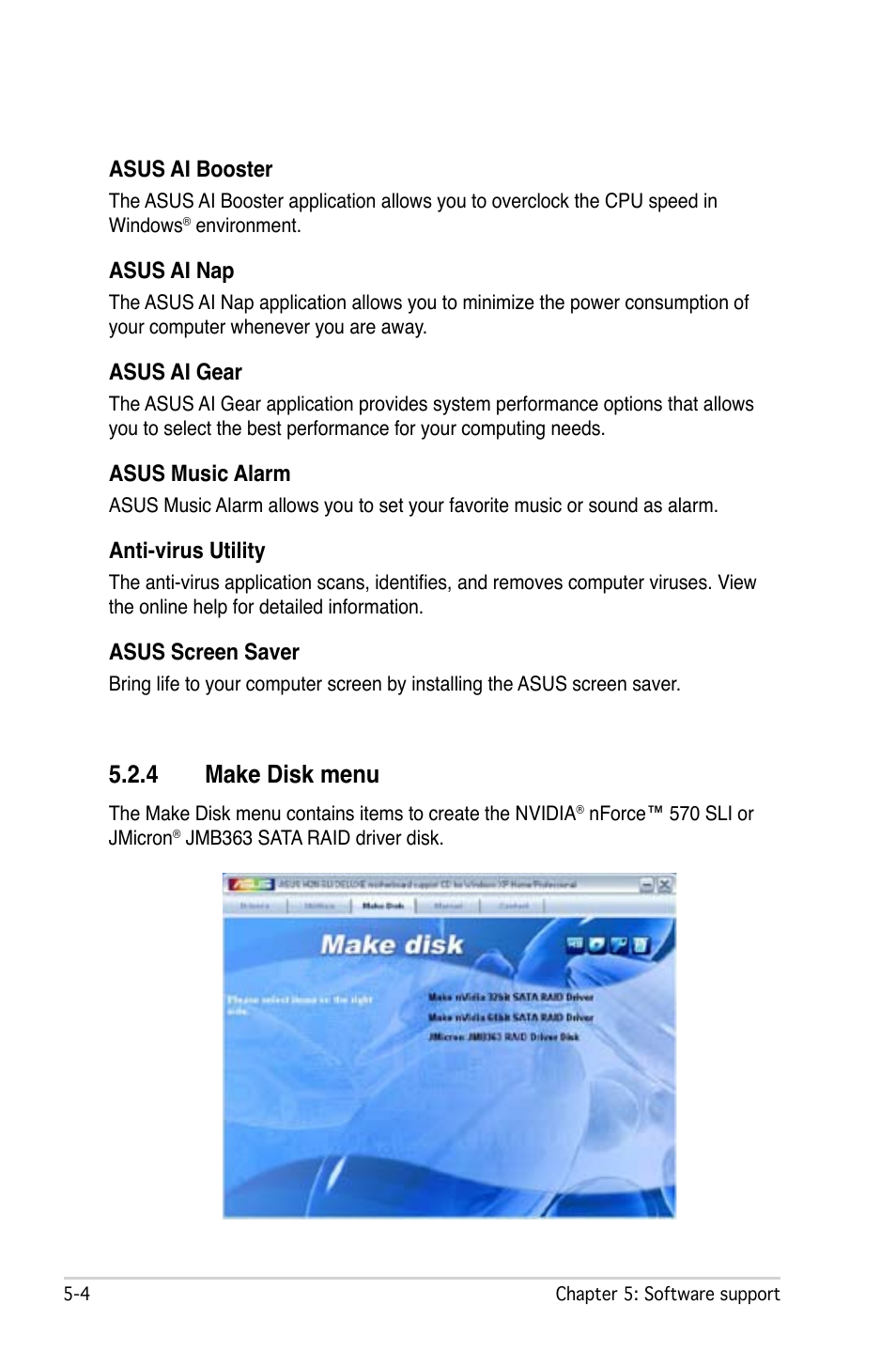 4 make disk menu | Asus M2N-SLI Deluxe User Manual | Page 118 / 164