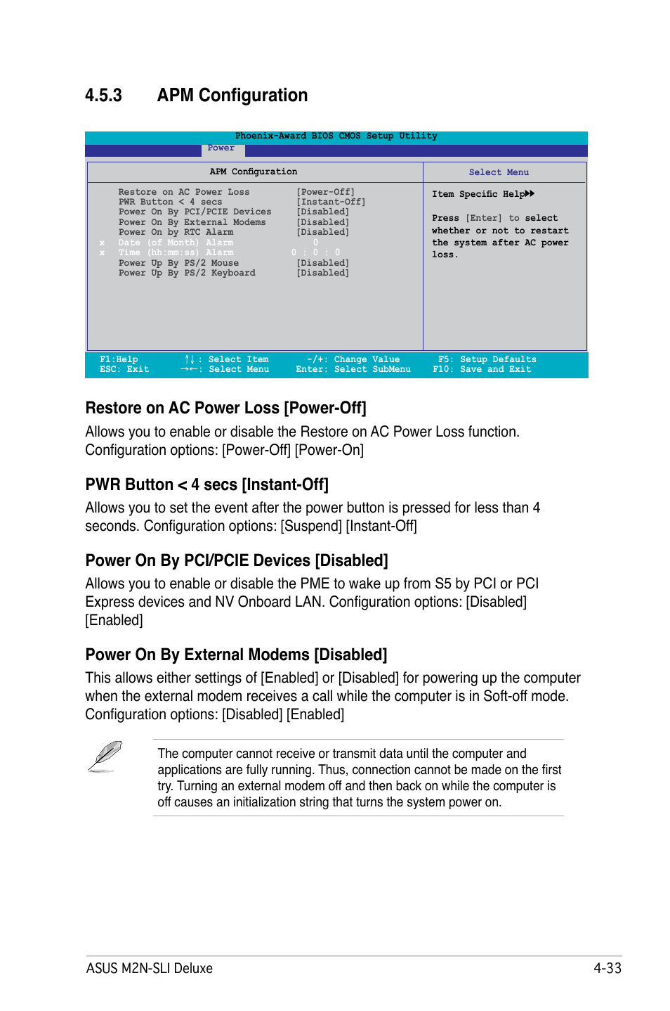 3 apm configuration, Restore on ac power loss [power-off, Pwr button < 4 secs [instant-off | Power on by pci/pcie devices [disabled, Power on by external modems [disabled | Asus M2N-SLI Deluxe User Manual | Page 97 / 164