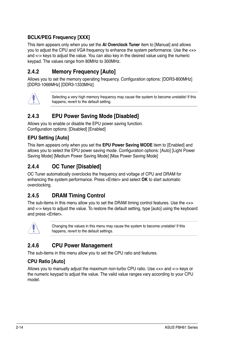 2 memory frequency [auto, 3 epu power saving mode [disabled, 4 oc tuner [disabled | 5 dram timing control, 6 cpu power management, Memory frequency [auto] -14, Epu power saving mode [disabled] -14, Oc tuner [disabled] -14, Dram timing control -14, Cpu power management -14 | Asus P8H61/USB3 User Manual | Page 54 / 73