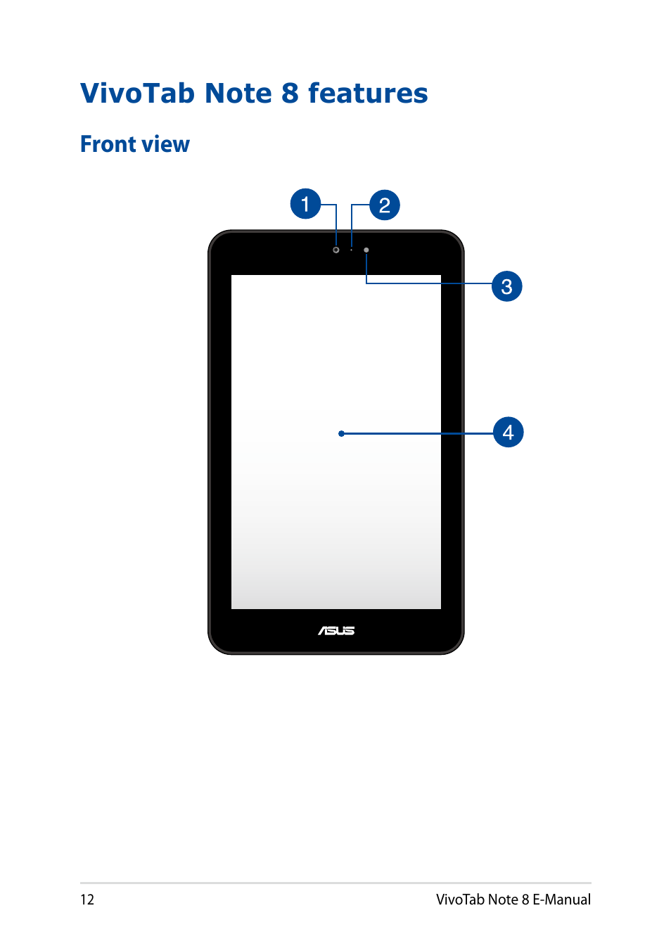 Vivotab note 8 features, Front view | Asus R80TA User Manual | Page 12 / 76