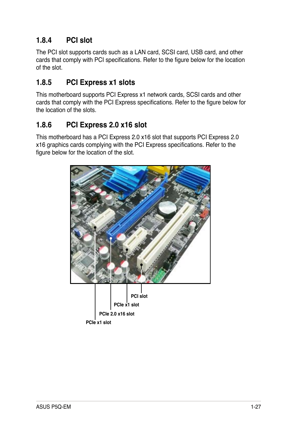 4 pci slot, 5 pci express x1 slots, 6 pci express 2.0 x16 slot | Pci slot -27, Pci express x1 slots -27, Pci express 2.0 x16 slot -27 | Asus P5Q-EM User Manual | Page 39 / 122