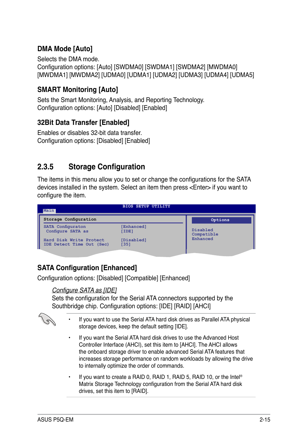 5 storage configuration, Storage configuration -15, Dma mode [auto | Smart monitoring [auto, 32bit data transfer [enabled, Sata configuration [enhanced | Asus P5Q-EM User Manual | Page 73 / 122