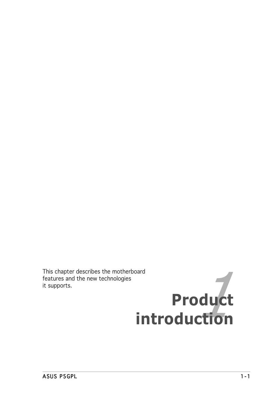 Product introduction | Asus P5GPL User Manual | Page 13 / 92