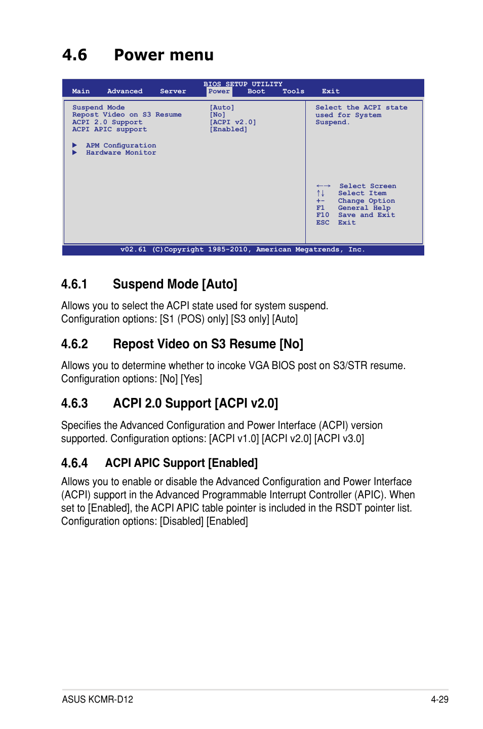 6 power menu, 1 suspend mode [auto, 2 repost video on s3 resume [no | Acpi apic support [enabled | Asus KCMR-D12 User Manual | Page 87 / 144