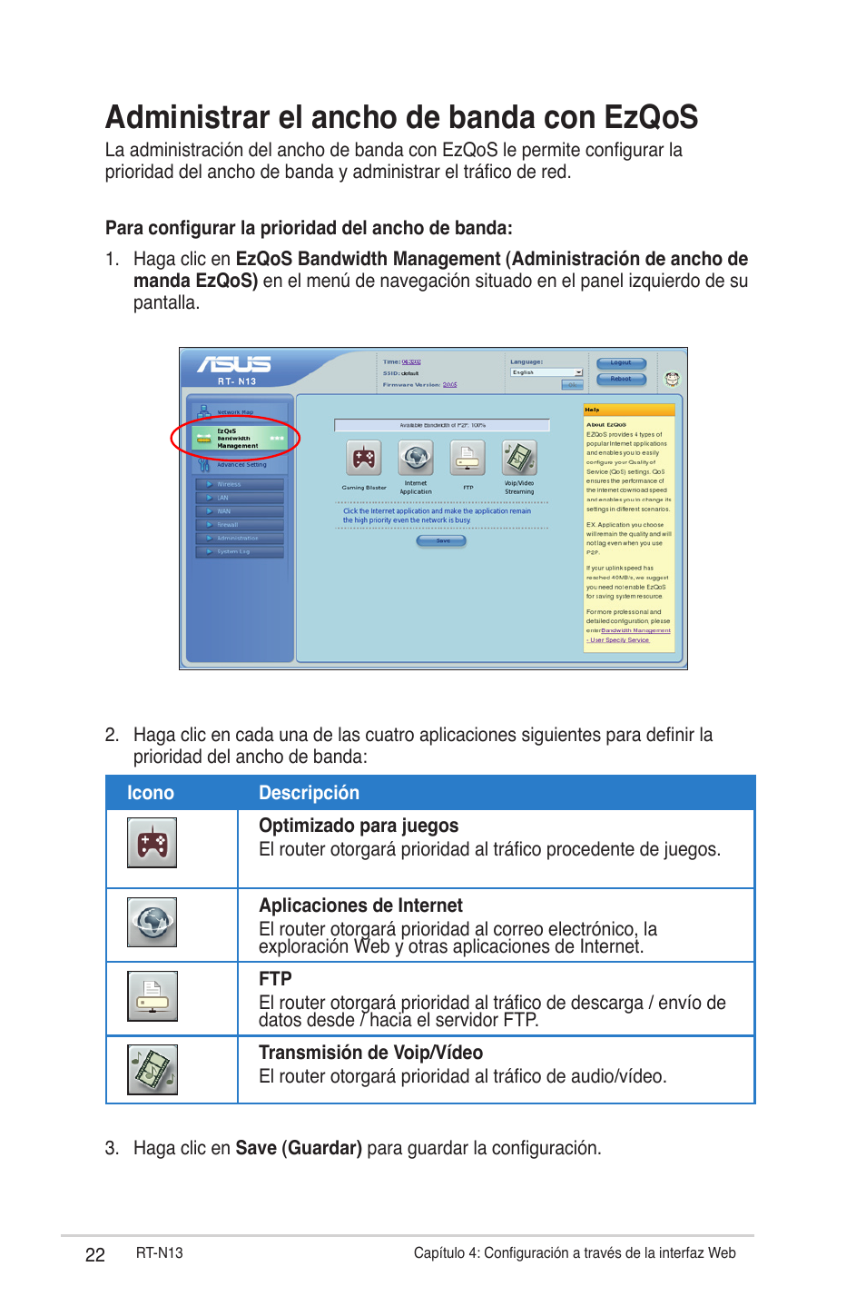 Administrar el ancho de banda con ezqos | Asus RT-N13 User Manual | Page 22 / 46