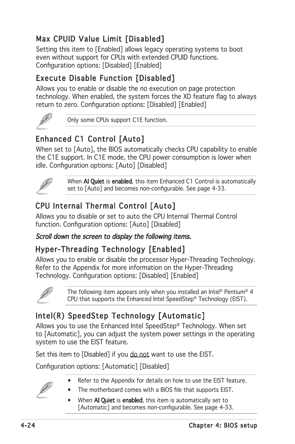 Enhanced c1 control [auto, Cpu internal thermal control [auto, Hyper-threading technology [enabled | Intel(r) speedstep technology [automatic, Max cpuid value limit [disabled, Execute disable function [disabled | Asus P5LD2 SE User Manual | Page 84 / 120