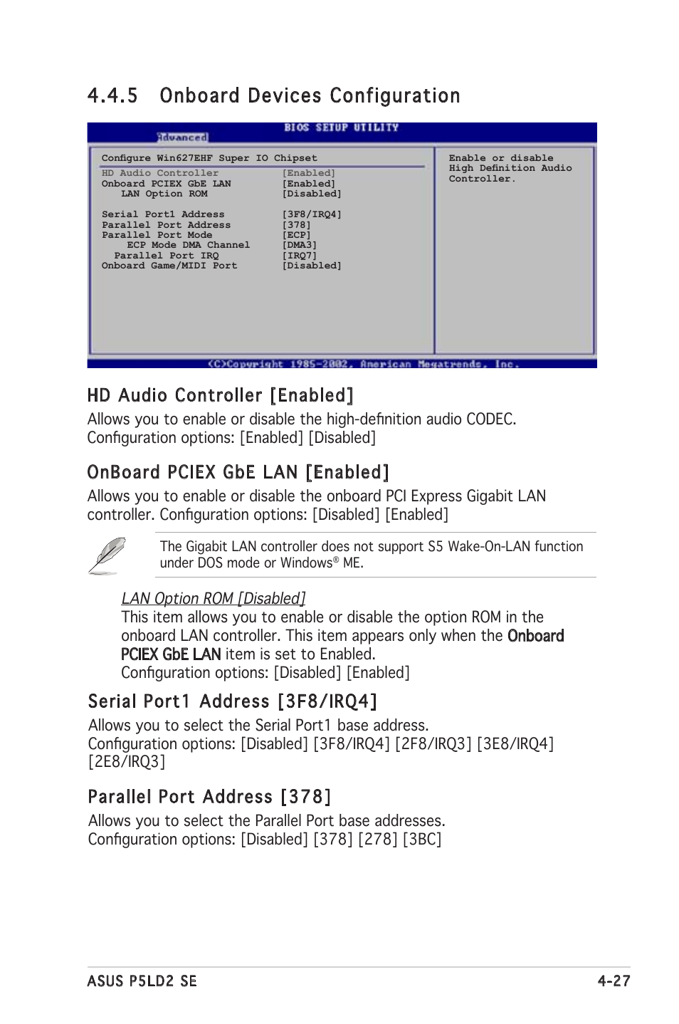 5 onboard devices configuration, Hd audio controller [enabled, Onboard pciex gbe lan [enabled | Serial port1 address [3f8/irq4, Parallel port address [378 | Asus P5LD2 SE User Manual | Page 87 / 120