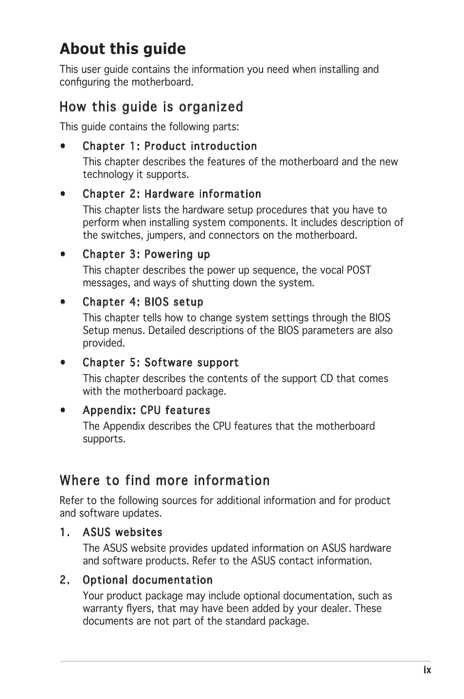 About this guide, How this guide is organized, Where to find more information | Asus P5LD2 SE User Manual | Page 9 / 120