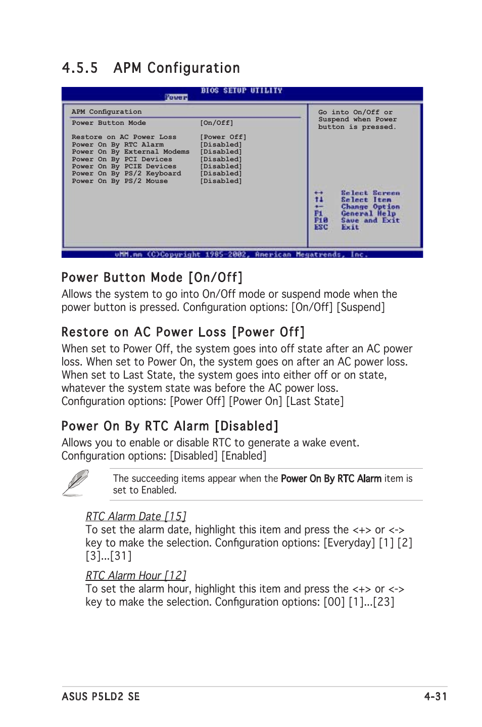 5 apm configuration, Power button mode [on/off, Restore on ac power loss [power off | Power on by rtc alarm [disabled | Asus P5LD2 SE User Manual | Page 91 / 120