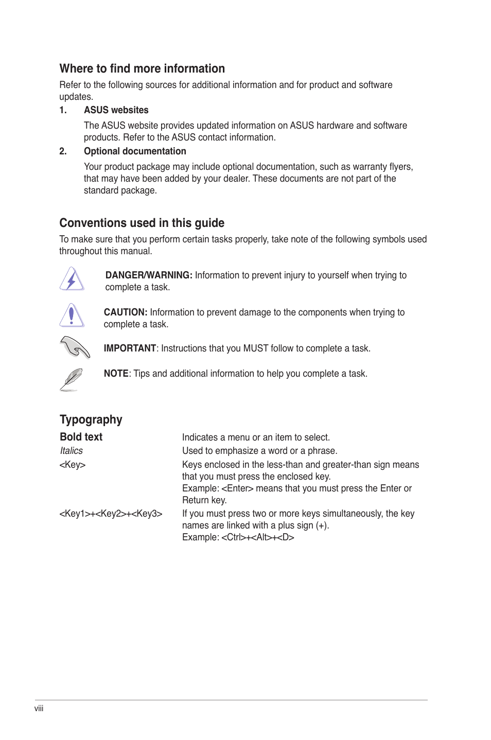 Where to find more information, Conventions used in this guide, Typography | Asus P5P43T User Manual | Page 8 / 64