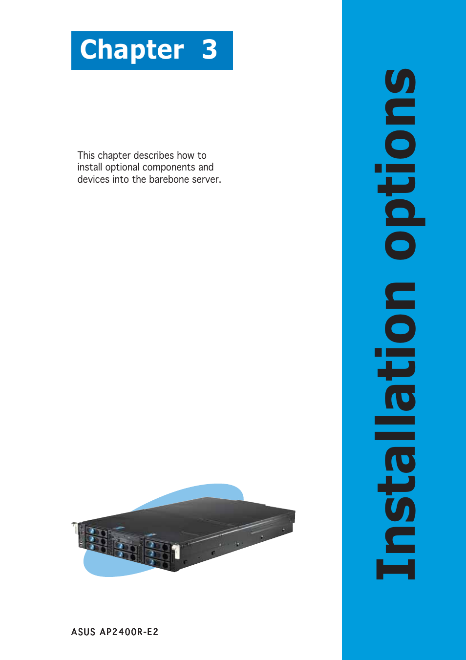 Installation options, Chapter 3 | Asus AP2400R-E2(AS8) User Manual | Page 57 / 128