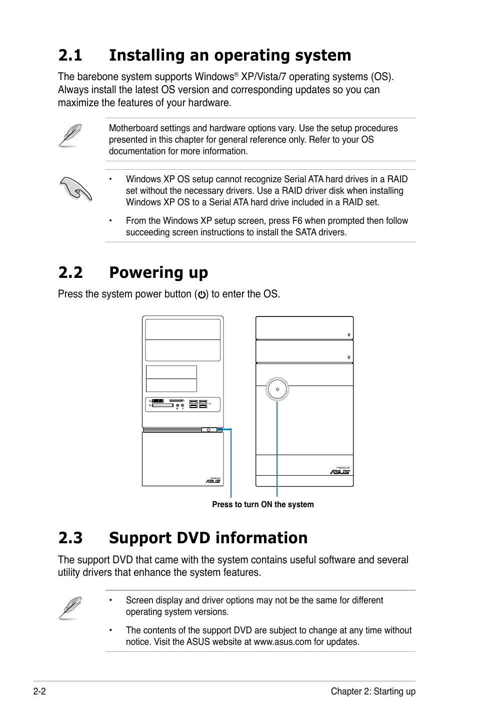 1 installing an operating system, 3 support dvd information, 2 powering up | Asus V7-M4A3000E User Manual | Page 22 / 85