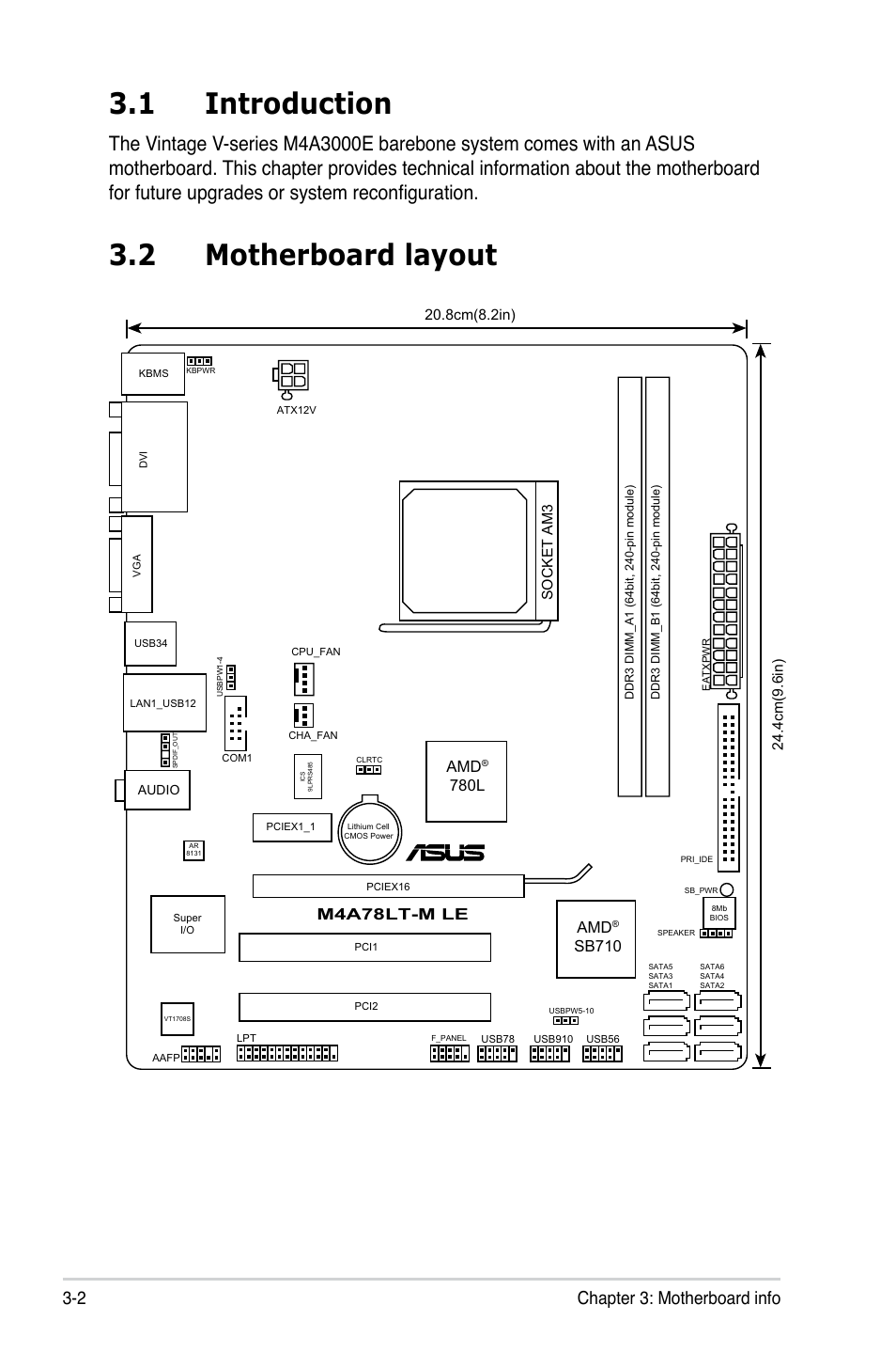 1 introduction, 2 motherboard layout, 2 chapter 3: motherboard info | M4a78lt-m le, 780l, Sb710 | Asus V7-M4A3000E User Manual | Page 44 / 85