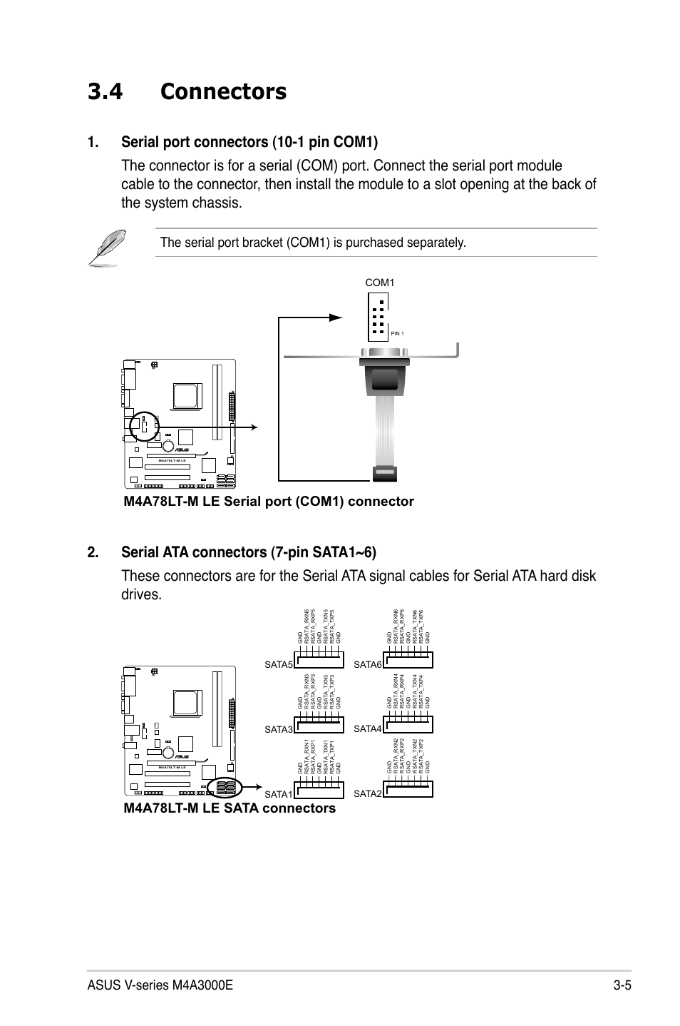 4 connectors, M4a78lt-m le serial port (com1) connector, M4a78lt-m le sata connectors | Com1 | Asus V7-M4A3000E User Manual | Page 47 / 85