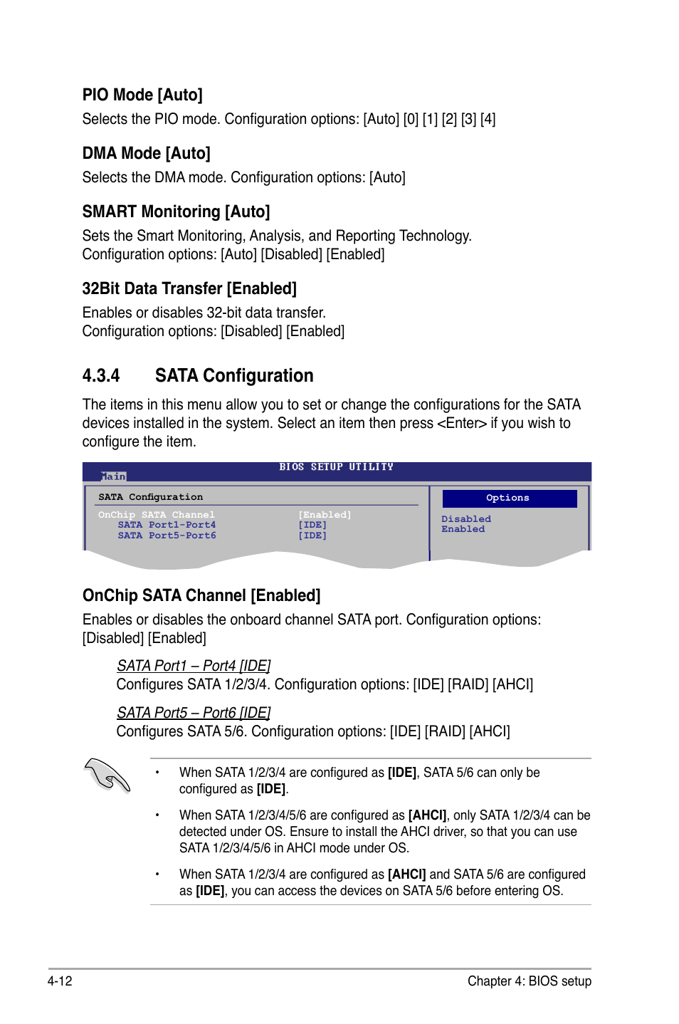 4 sata configuration, Pio.mode.[auto, Dma.mode.[auto | Smart.monitoring.[auto, 32bit.data.transfer.[enabled, Onchip.sata.channel.[enabled | Asus V7-M4A3000E User Manual | Page 66 / 85