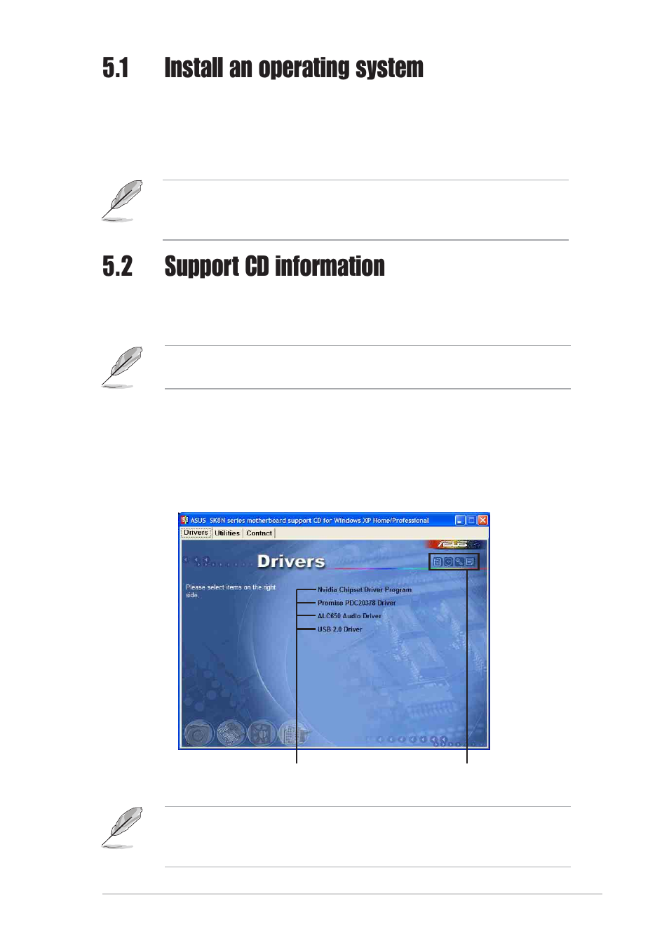 1 install an operating system, 2 support cd information, 1 running the support cd | Asus AW171 User Manual | Page 97 / 116