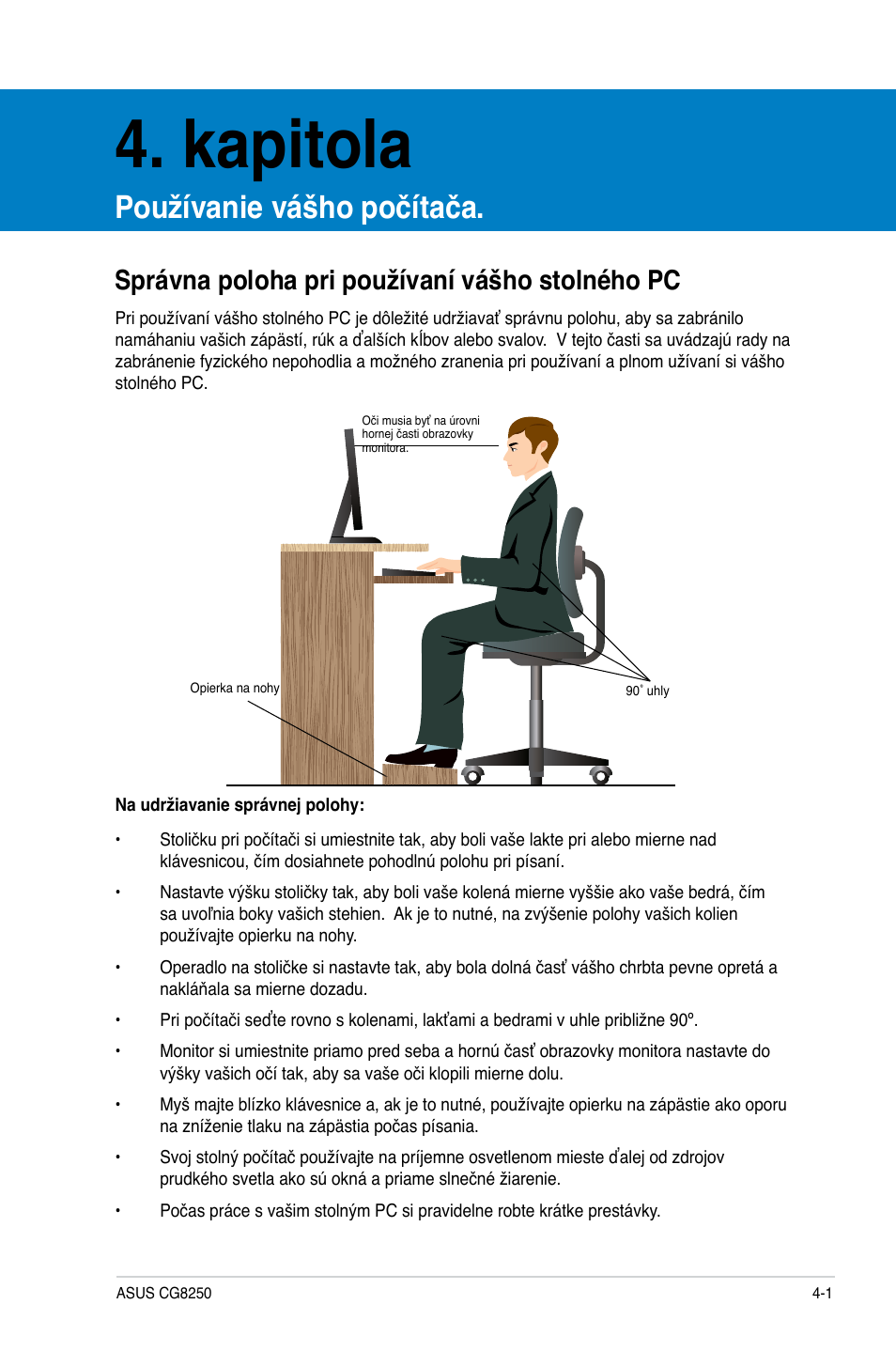 Kapitola, Používanie vášho počítača, Správna poloha pri používaní vášho stolného pc | Asus CG8250 User Manual | Page 283 / 404