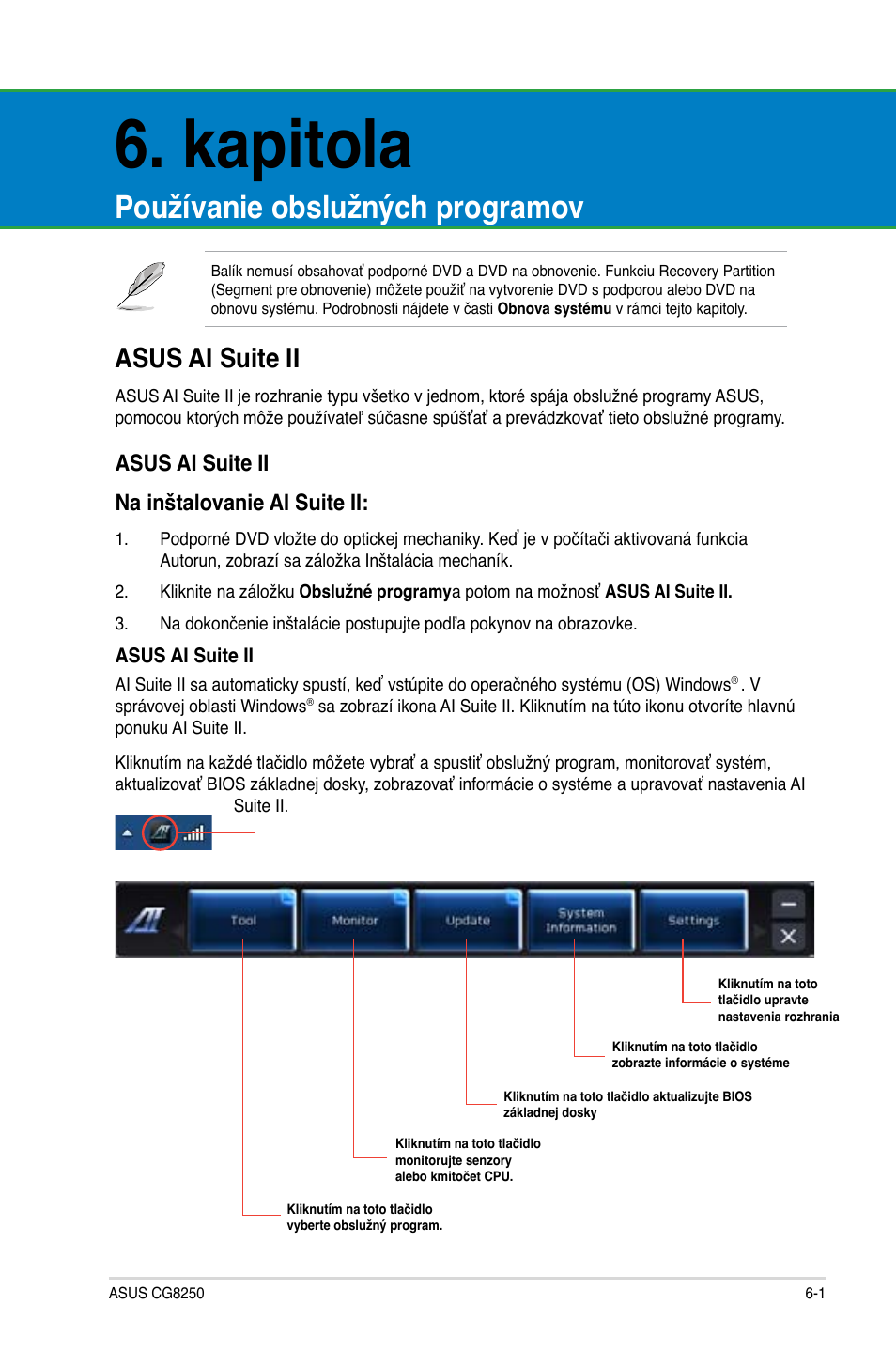 Kapitola, Používanie obslužných programov, Asus ai suite ii | Asus ai suite ii na inštalovanie ai suite ii | Asus CG8250 User Manual | Page 293 / 404