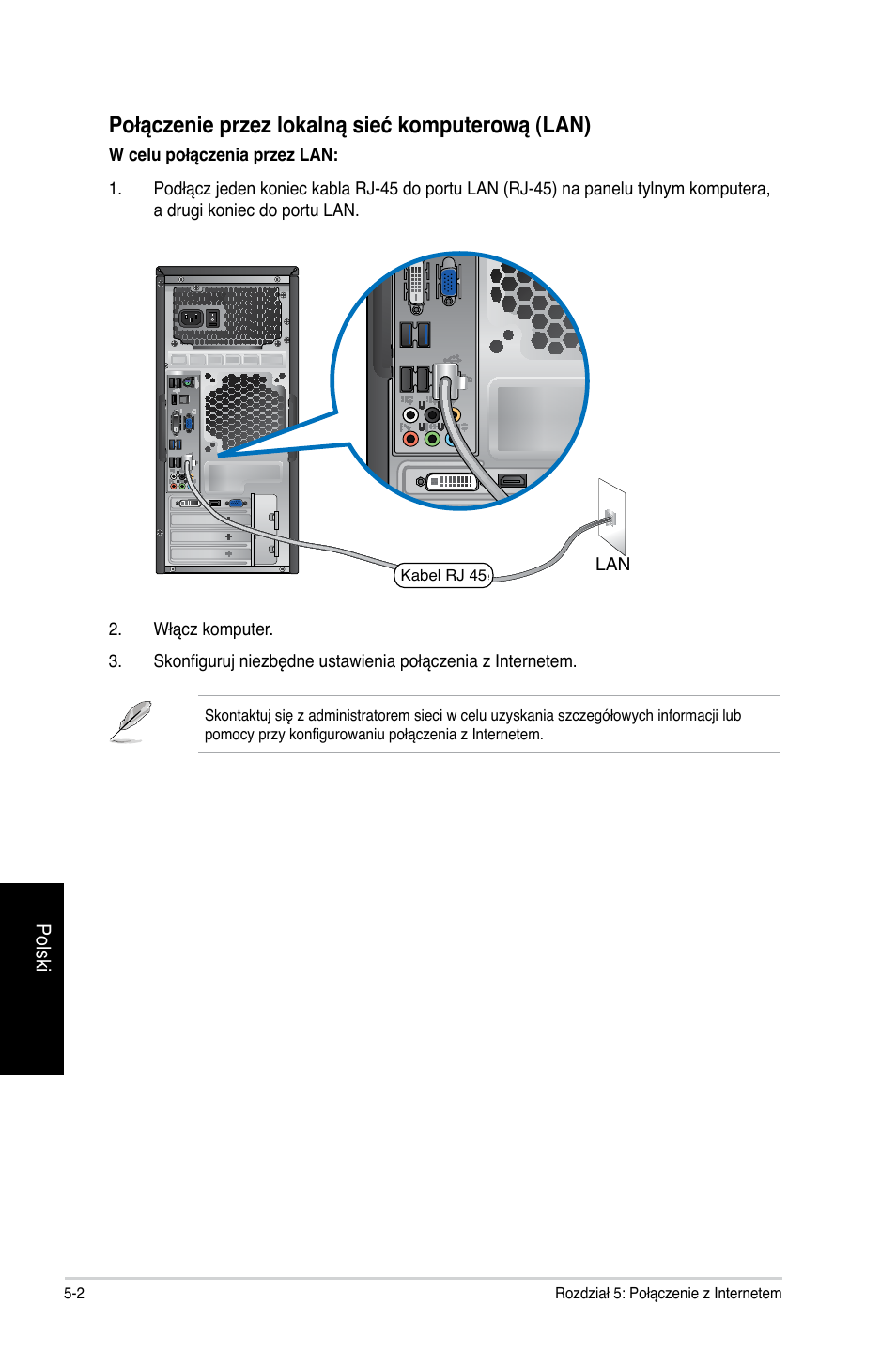 Połączenie przez lokalną sieć komputerową (lan) | Asus CG8250 User Manual | Page 372 / 404