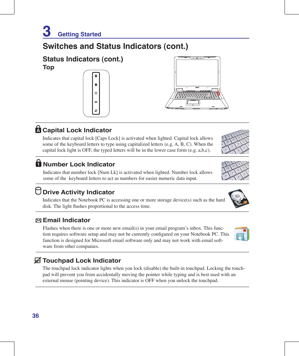 Switches and status indicators (cont.) | Asus G71V User Manual | Page 36 / 97