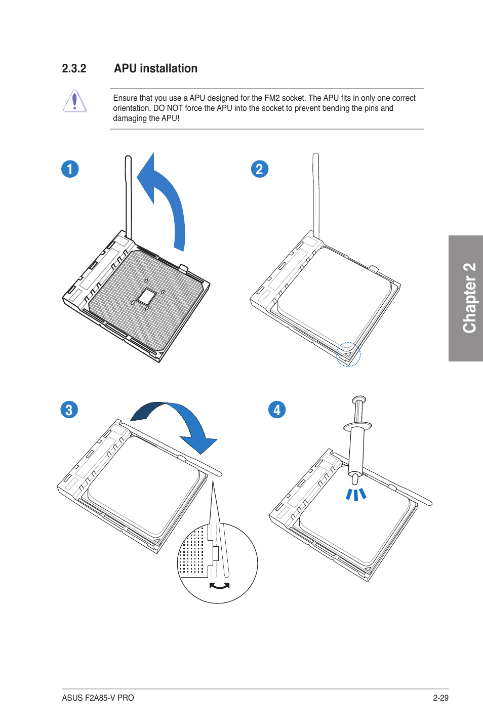 2 apu installation, Apu installation -29, Chapter 2 | Asus F2A85-V PRO User Manual | Page 49 / 172