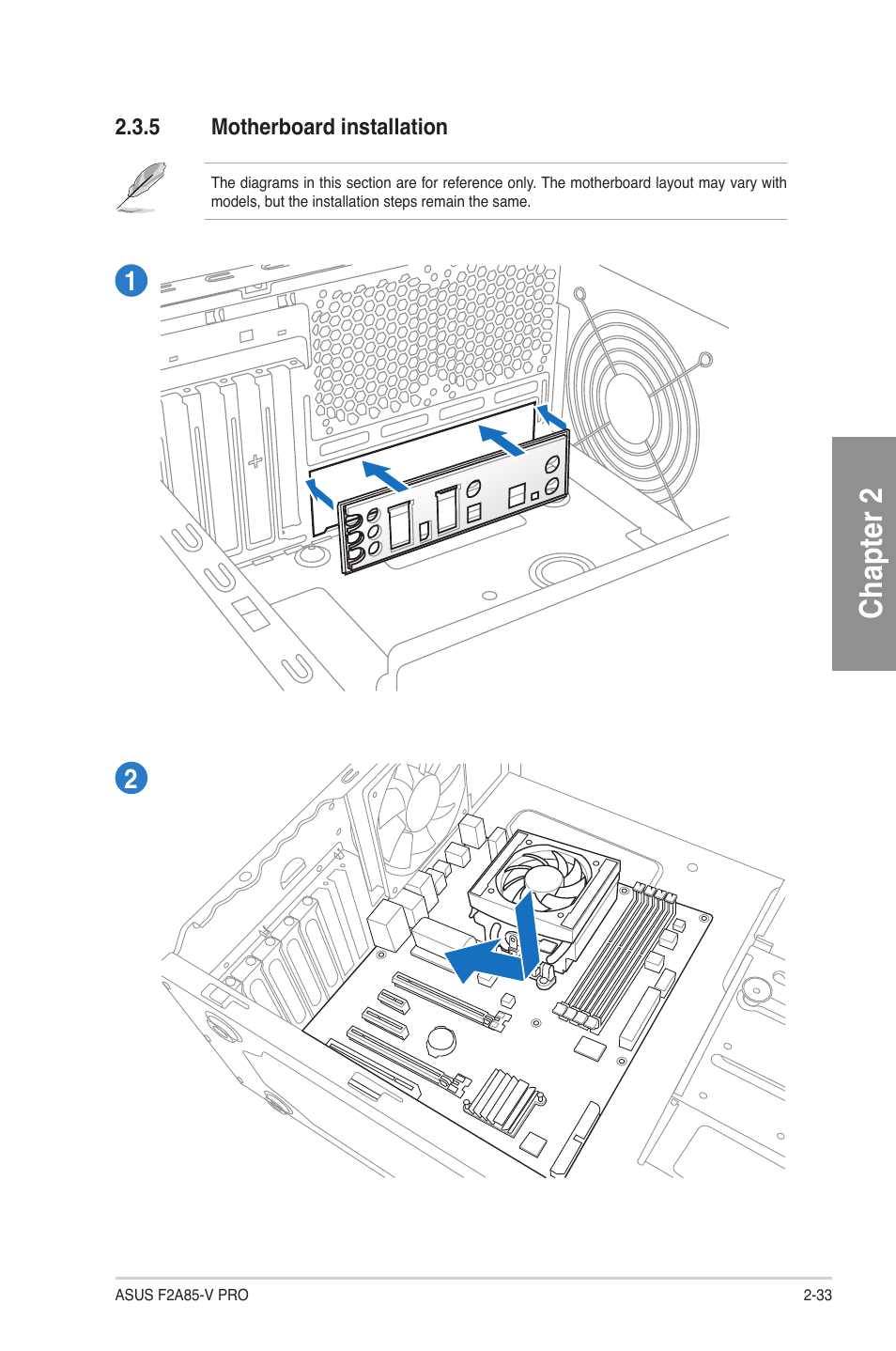 5 motherboard installation, Motherboard installation -33, Chapter 2 | Asus F2A85-V PRO User Manual | Page 53 / 172