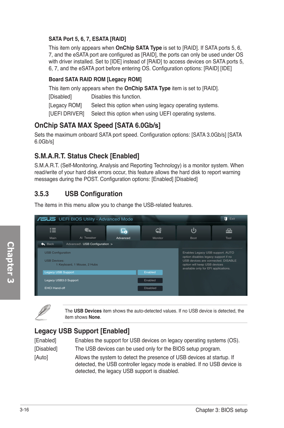 3 usb configuration, Usb configuration -16, Chapter 3 | Onchip sata max speed [sata 6.0gb/s, S.m.a.r.t. status check [enabled, Legacy usb support [enabled, Chapter 3: bios setup | Asus F2A85-V PRO User Manual | Page 80 / 172