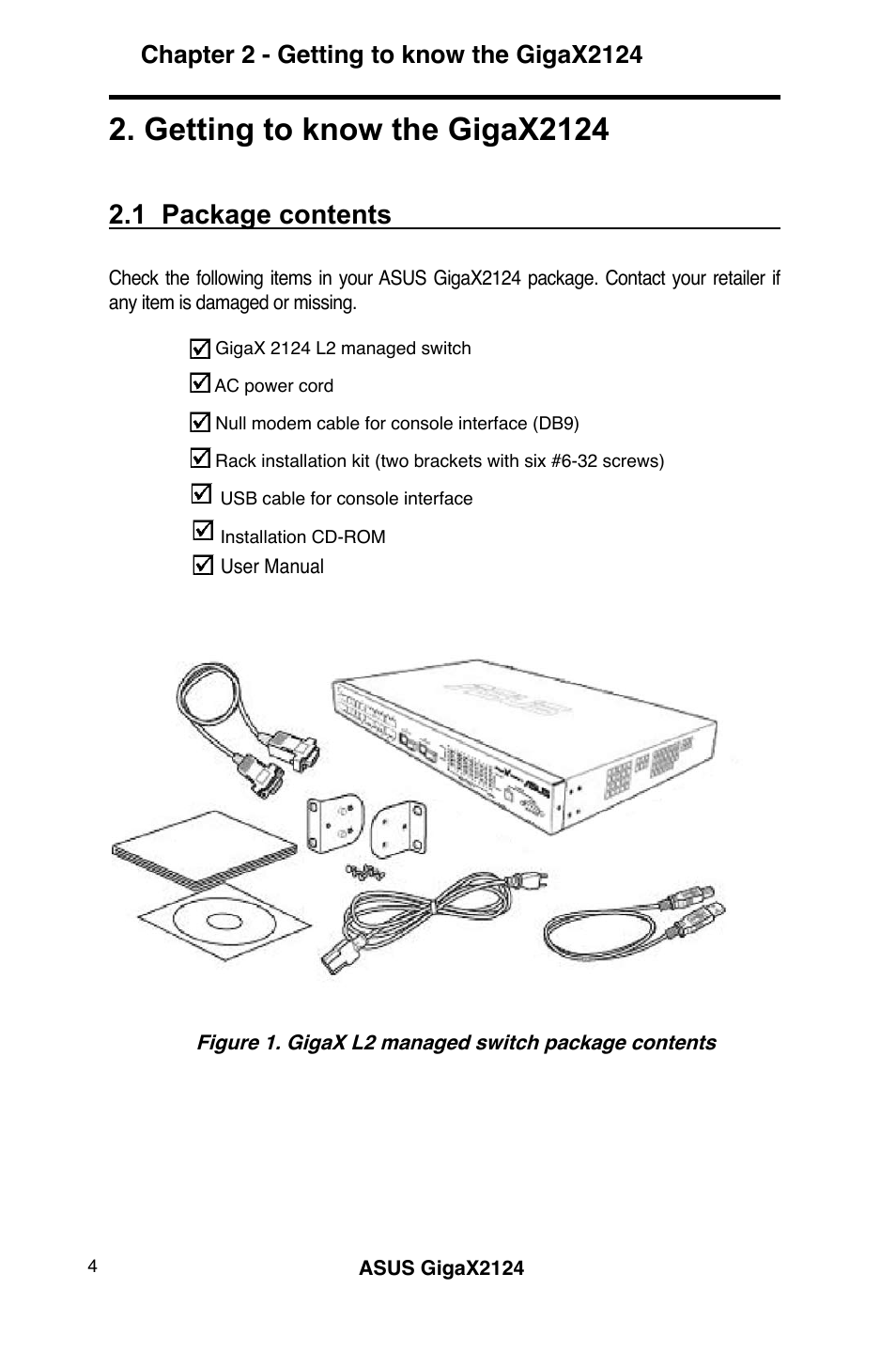 Getting to know the gigax2124, 1 package contents | Asus GigaX2124 User Manual | Page 16 / 122