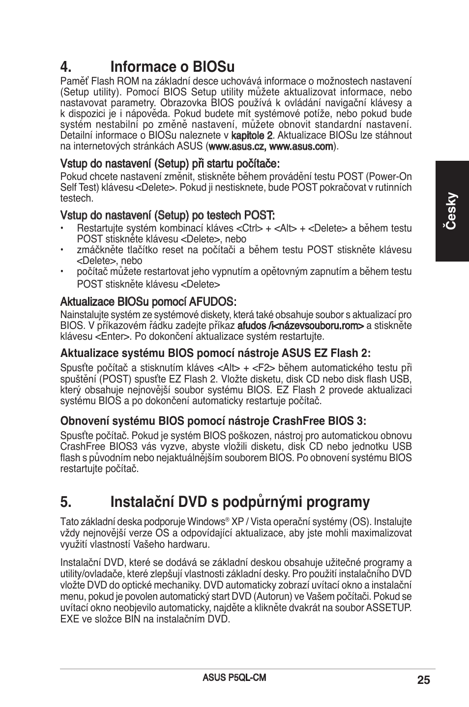 Informace o biosu, Instalační dvd s podpůrnými programy, Česky | Asus P5QL-CM User Manual | Page 25 / 38