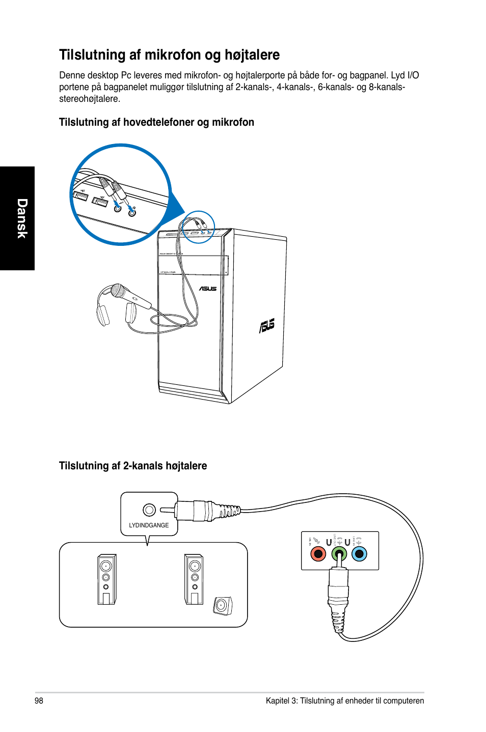 Tilslutning af mikrofon og højtalere, Tilslutning.af.mikrofon.og.hø�talere, Dansk | Asus CM6731 User Manual | Page 100 / 342