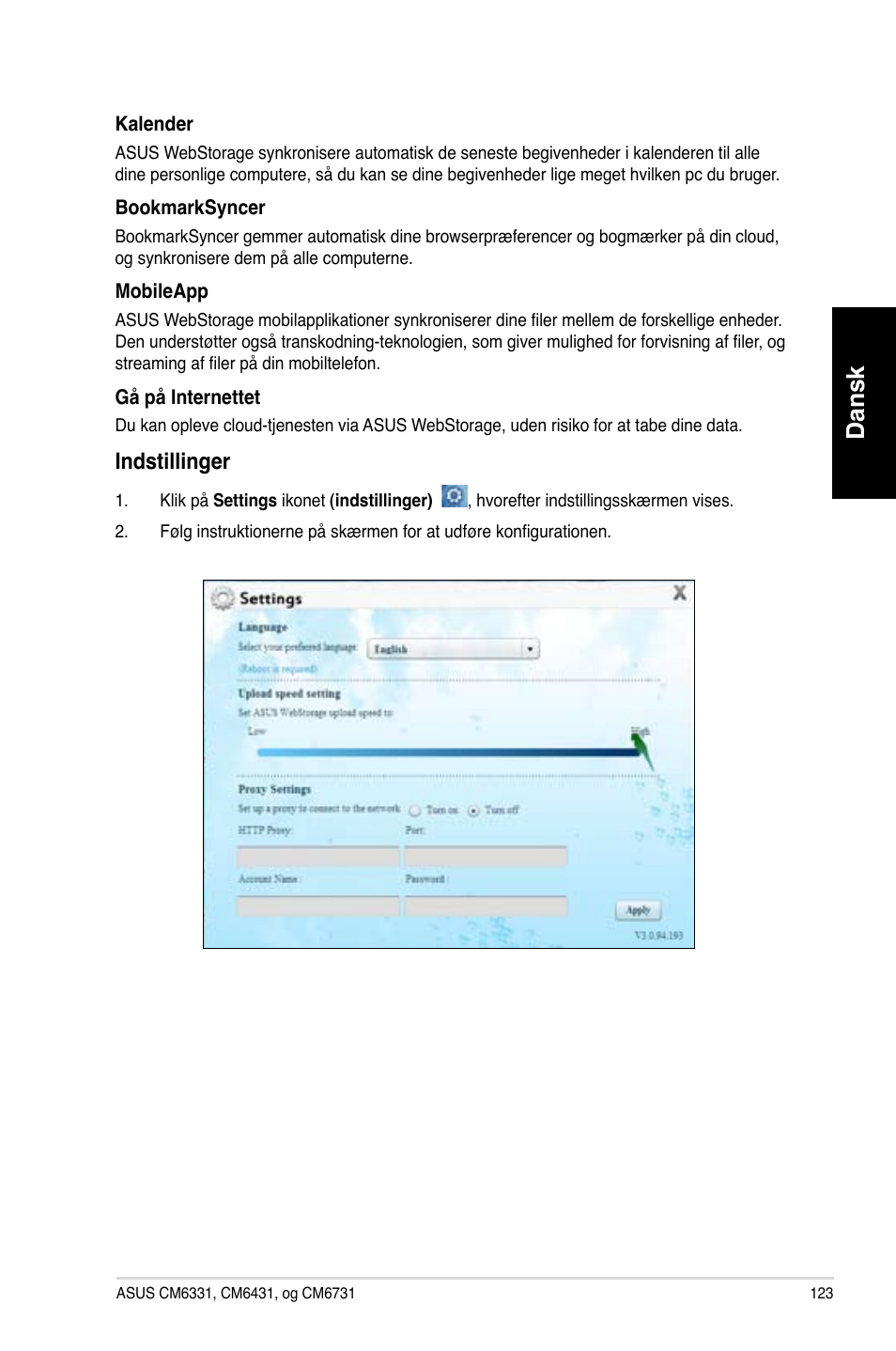 Dansk, Indstillinger | Asus CM6731 User Manual | Page 125 / 342