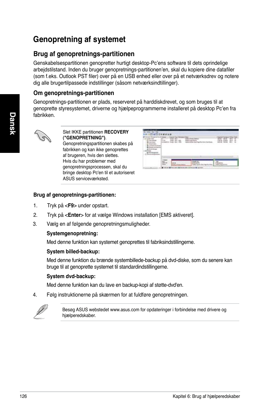 Genopretning af systemet, Genopretning af systemet 6, Genopretning.af.systemet | Dansk, Brug.af.genopretnings-partitionen | Asus CM6731 User Manual | Page 128 / 342