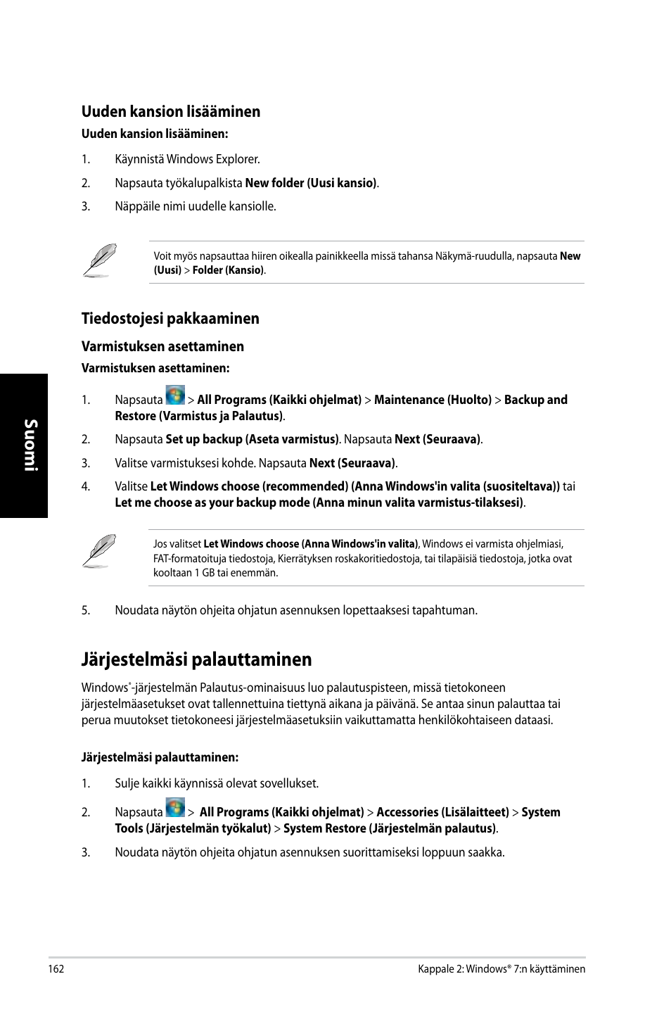 Järjestelmäsi palauttaminen, Ärjestelmäsi palauttaminen, Suomi | Uuden kansion lisääminen, Tiedostojesi pakkaaminen | Asus CM6731 User Manual | Page 164 / 342