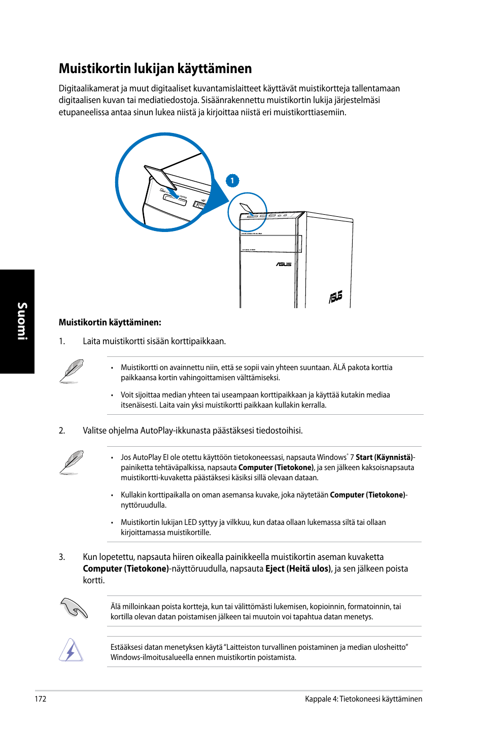 Muistikortin lukijan käyttäminen, Suomi | Asus CM6731 User Manual | Page 174 / 342