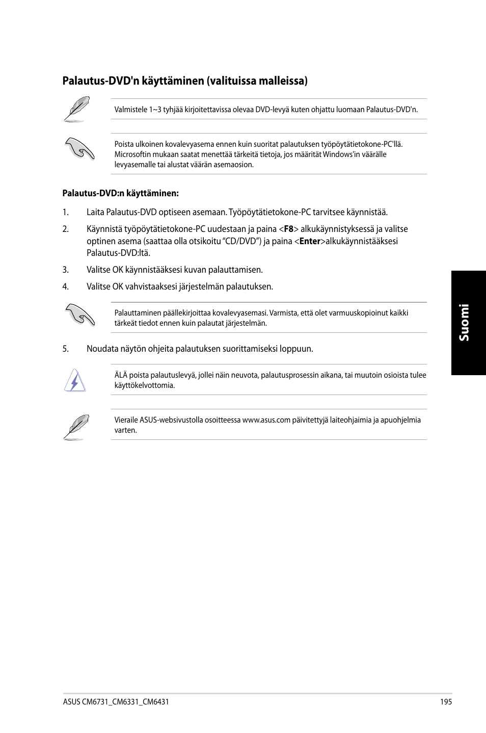 Suomi, Palautus-dvd'n käyttäminen (valituissa malleissa) | Asus CM6731 User Manual | Page 197 / 342