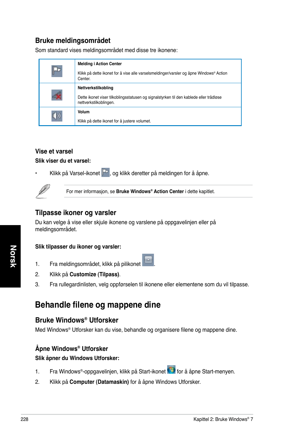 Behandle filene og mappene dine, Norsk, Bruke.meldingsområdet | Tilpasse.ikoner.og.varsler, Bruke.windows, Utforsker | Asus CM6731 User Manual | Page 230 / 342