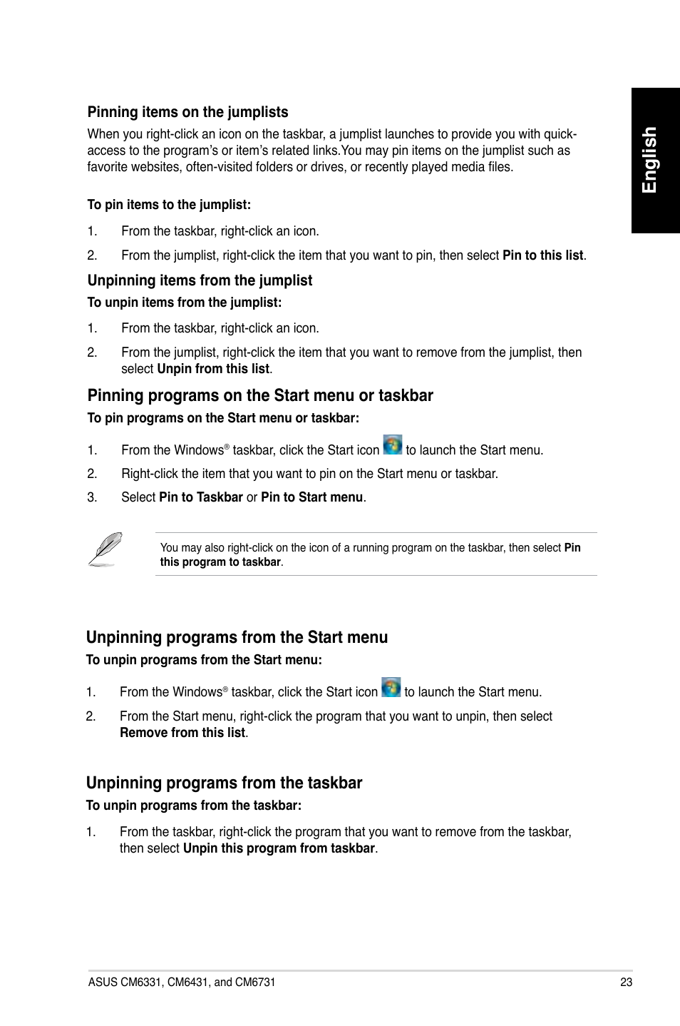 English, Pinning.programs.on.the.start.menu.or.taskbar, Unpinning.programs.from.the.start.menu | Unpinning.programs.from.the.taskbar | Asus CM6731 User Manual | Page 25 / 342