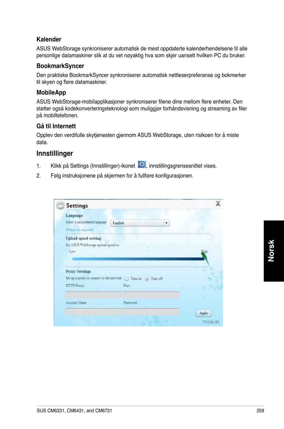 Norsk, Innstillinger | Asus CM6731 User Manual | Page 261 / 342