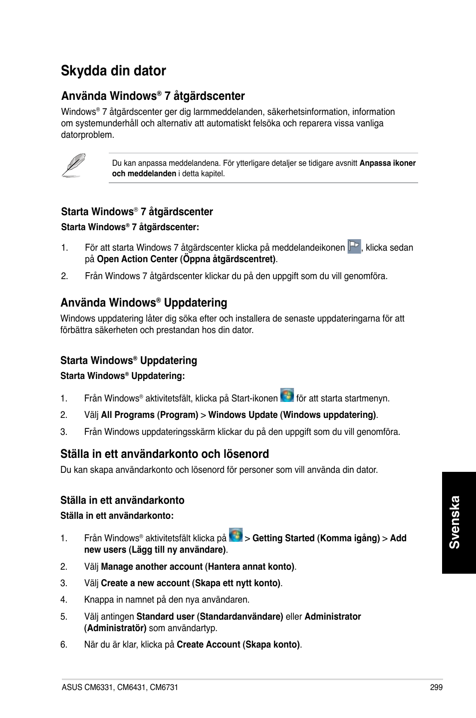 Skydda din dator, Skydda.din.dator, Svenska | Använda.windows, Åtgärdscenter, Uppdatering, Ställa.in.ett.användarkonto.och.lösenord | Asus CM6731 User Manual | Page 301 / 342