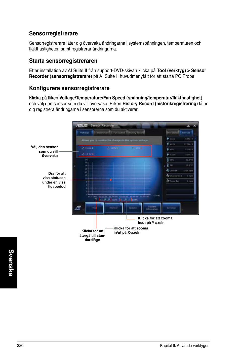 Svenska, Sensorregistrerare, Starta.sensorregistreraren | Konfigurera sensorregistrerare | Asus CM6731 User Manual | Page 322 / 342