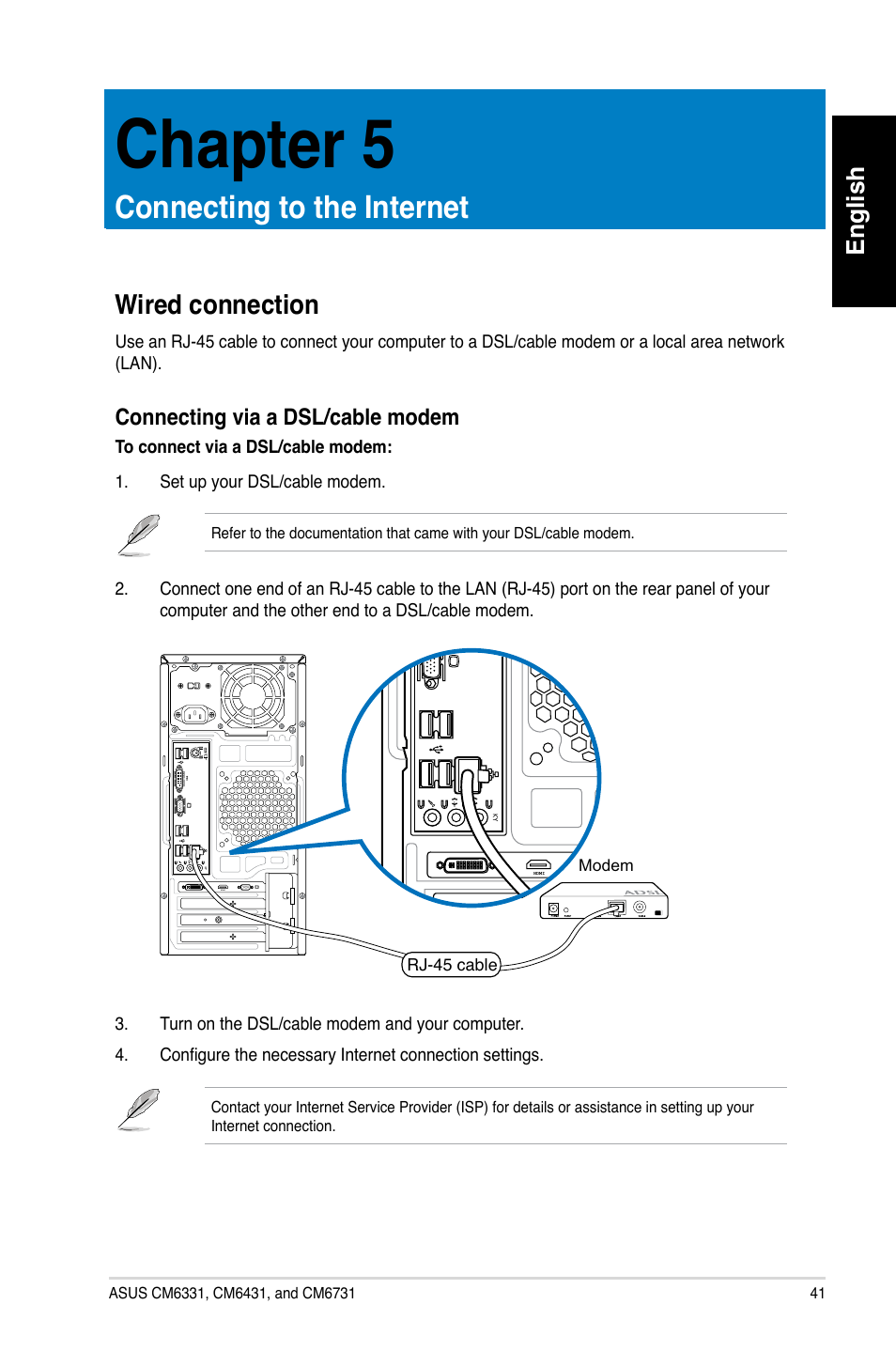 Chapter 5, Connecting to the internet, Wired connection | Chapter.5, Connecting.to.the.internet, Wired.connection, English, Connecting.via.a.dsl/cable.modem | Asus CM6731 User Manual | Page 43 / 342