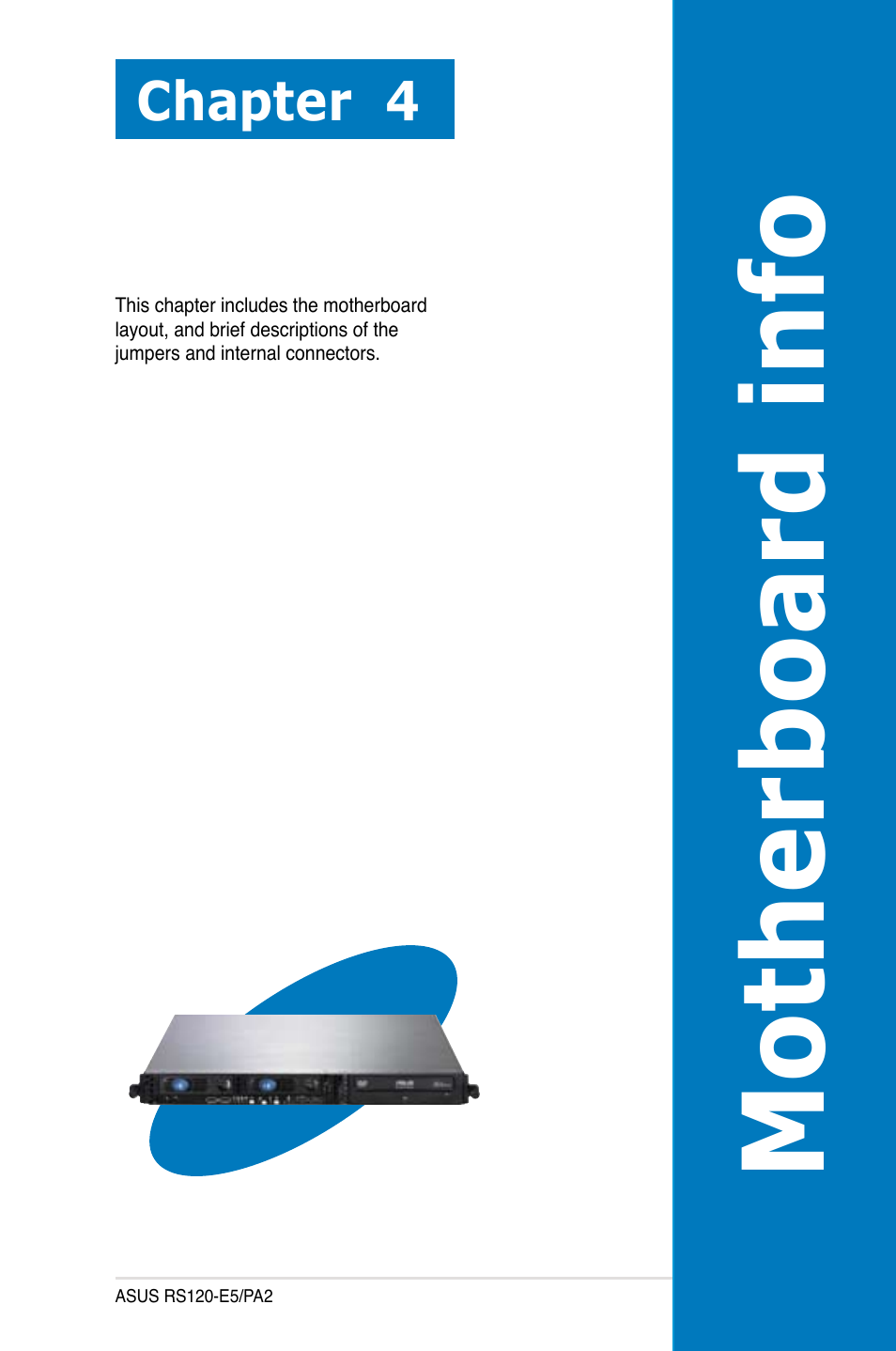 Motherboard info, Chapter 4 | Asus RS120-E5/PA2 User Manual | Page 51 / 156