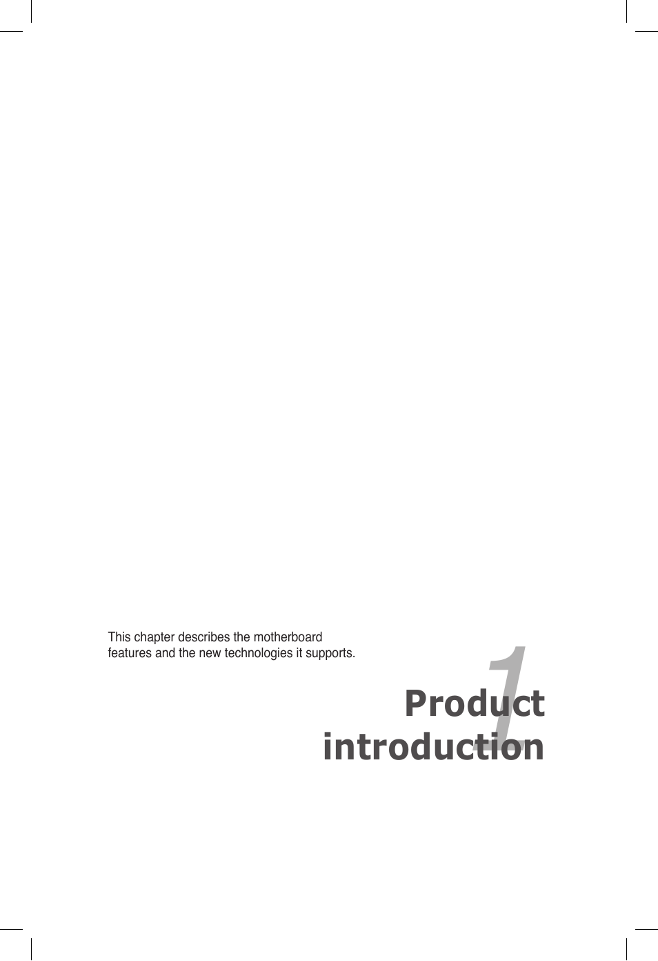 Chapter 1: product introduction, Chapter 1, Product introduction | Asus Z9PE-D16 User Manual | Page 13 / 194