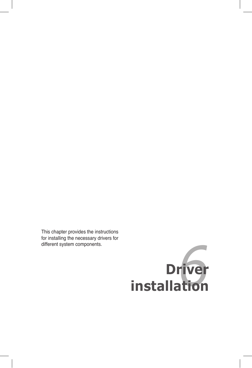 Chapter 6: driver installation, Chapter 6, Driver installation | Asus Z9PE-D16 User Manual | Page 153 / 194