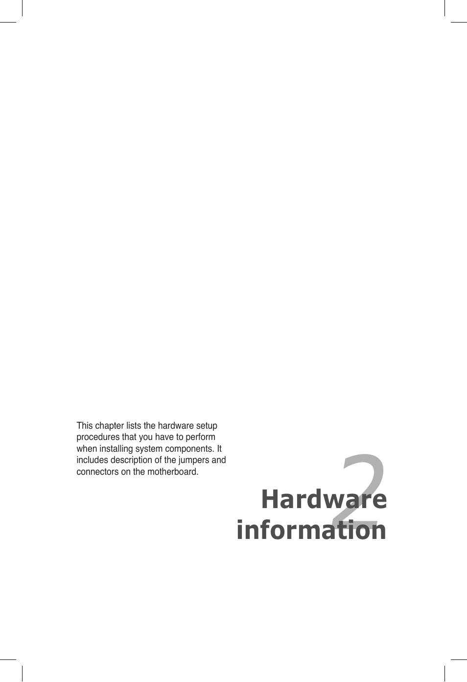 Chapter 2: hardware information, Chapter 2, Hardware information | Asus Z9PE-D16 User Manual | Page 19 / 194