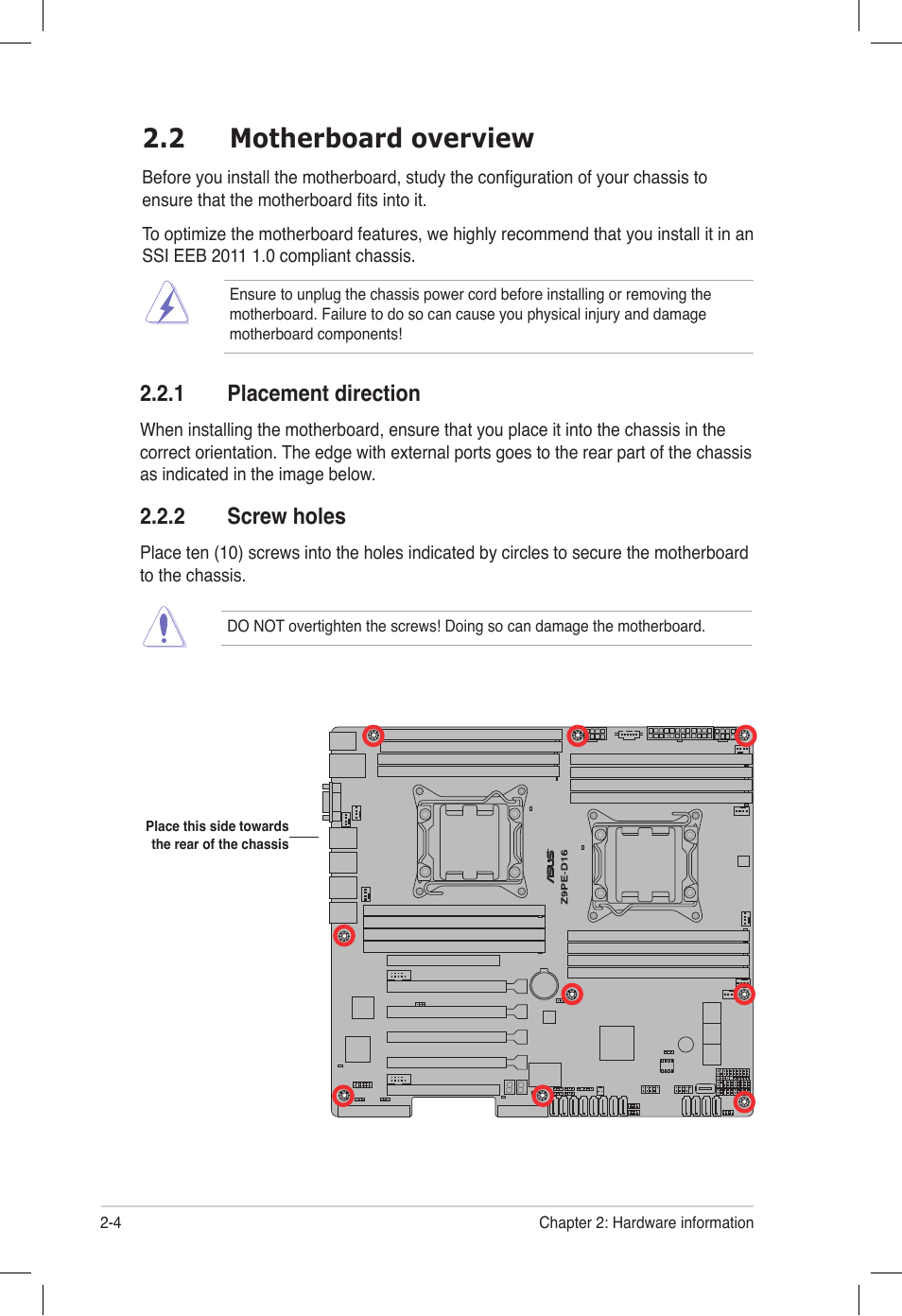 2 motherboard overview, 1 placement direction, 2 screw holes | Motherboard overview -4 2.2.1, Placement direction -4, Screw holes -4, Motherboard overview -4 | Asus Z9PE-D16 User Manual | Page 22 / 194