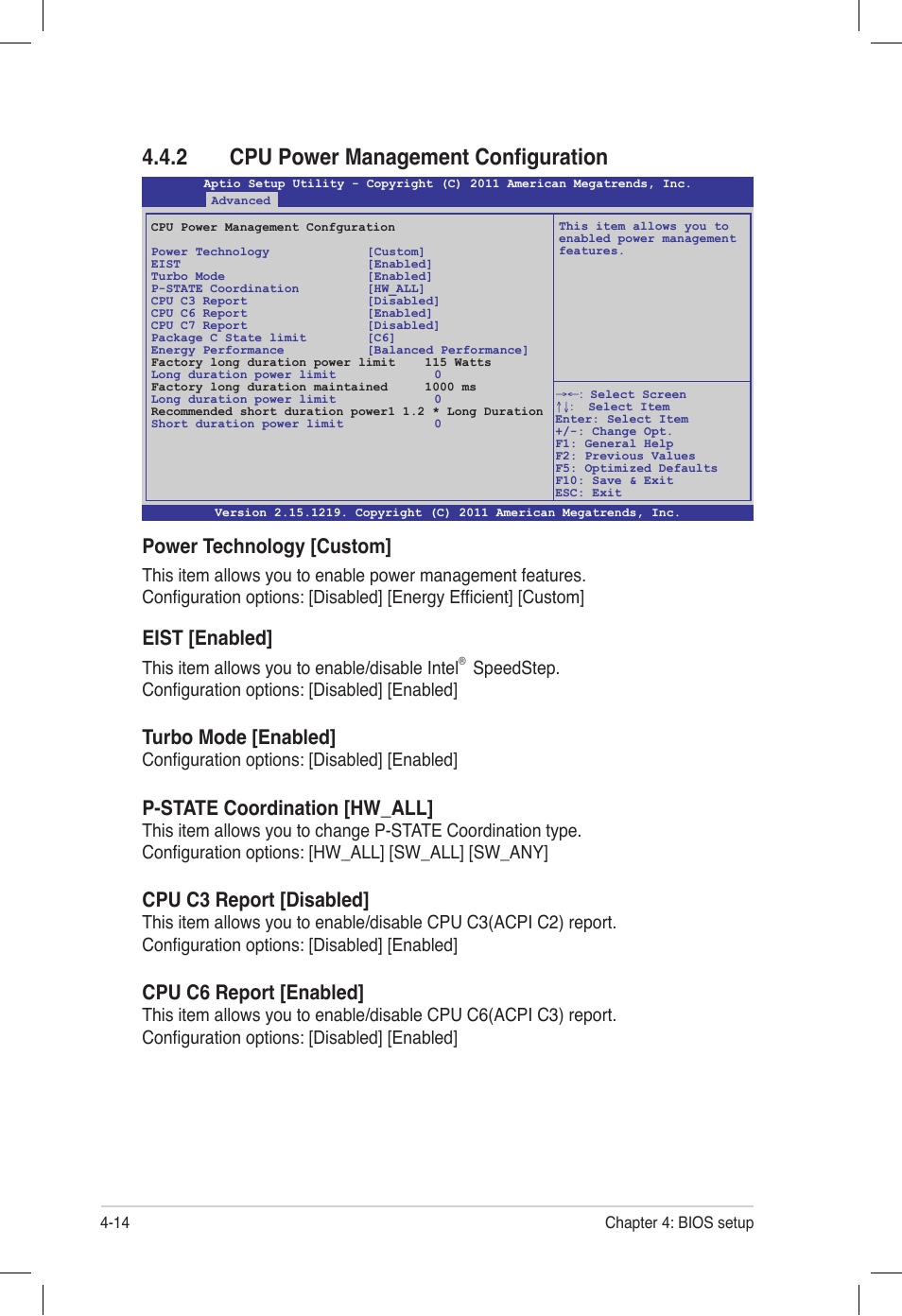 2 cpu power management configuration, Cpu power management configuration -14, Power technology [custom | Eist [enabled, Turbo mode [enabled, P-state coordination [hw_all, Cpu c3 report [disabled, Cpu c6 report [enabled, This item allows you to enable/disable intel, Configuration options: [disabled] [enabled | Asus Z9PE-D16 User Manual | Page 78 / 194